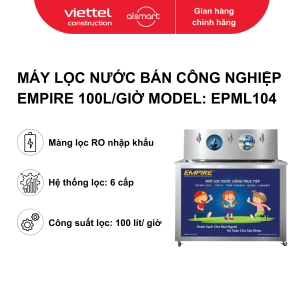 Máy lọc nước bán công nghiệp Empire công suất 100L/giờ. Model: EPML104