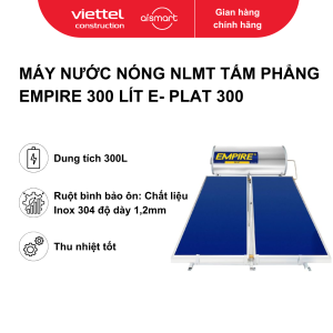 Máy nước nóng NLMT tấm phẳng Empire 300 Lít E- PLAT 300