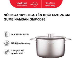 Nồi Inox 18/10 nguyên khối size 26 cm Gume Namsan GMP-3026