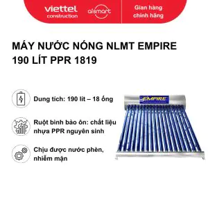 Máy nước nóng NLMT Empire 190 Lít PPR 1819